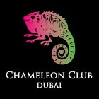 Chameleon Club - Coming Soon in UAE   