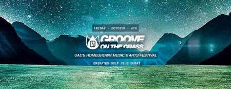 Groove On The Grass Season 6 Opening - Coming Soon in UAE   