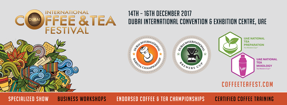 International Coffee & Tea Festival 2017 - Coming Soon in UAE   