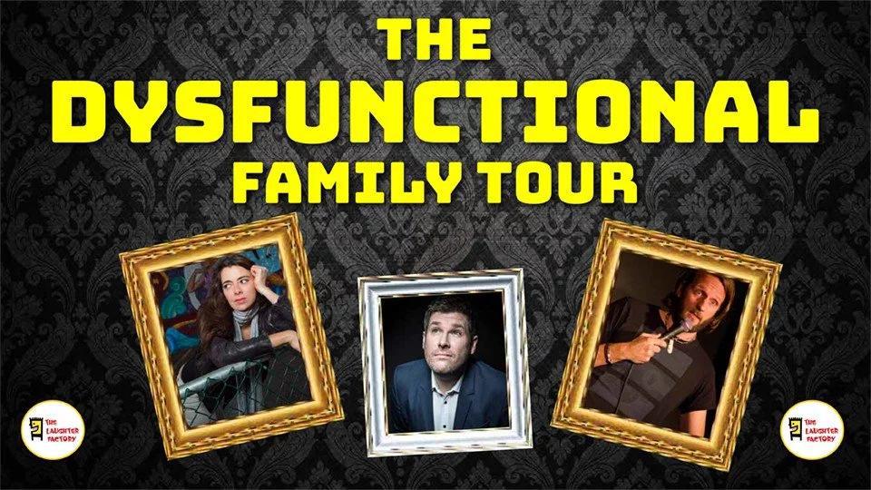 The Laughter Factory – The Dysfunctional family Tour in Dubai - Coming Soon in UAE   