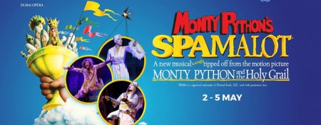 Spamalot at the Dubai Opera - Coming Soon in UAE   