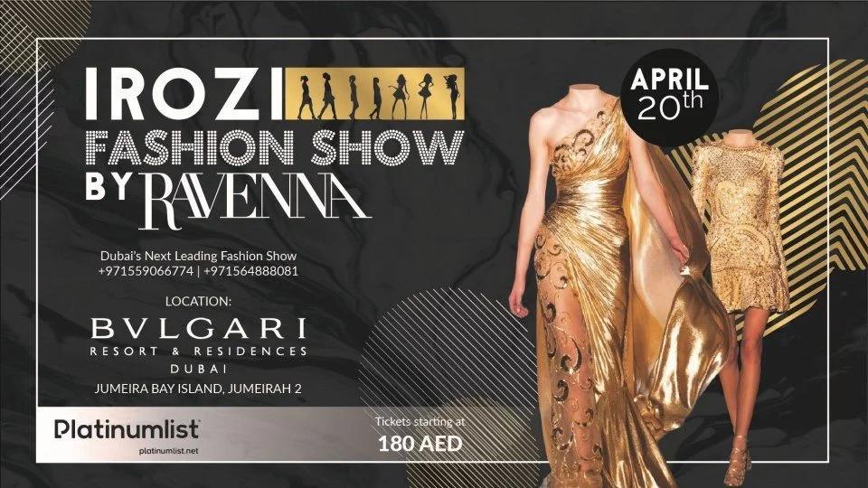 Irozi Fashion Show by Ravenna - Coming Soon in UAE   