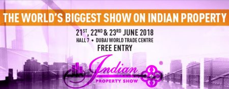 The Indian Property Show 2018 - Coming Soon in UAE   