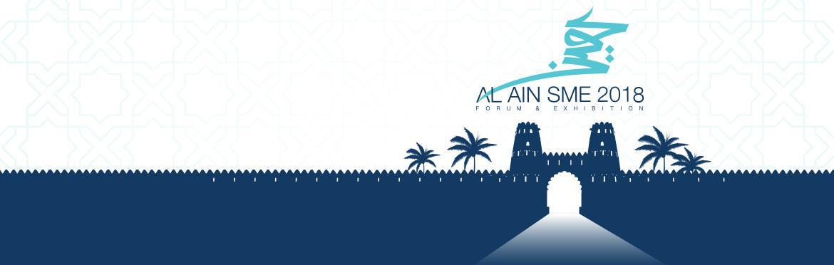 Al Ain SME 2018 - Coming Soon in UAE   