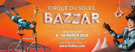 Cirque du Soleil BAZZAR at Yas Island - Coming Soon in UAE   