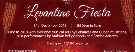 Levantine Fiesta NYE at Crowne Plaza Dubai - Coming Soon in UAE   