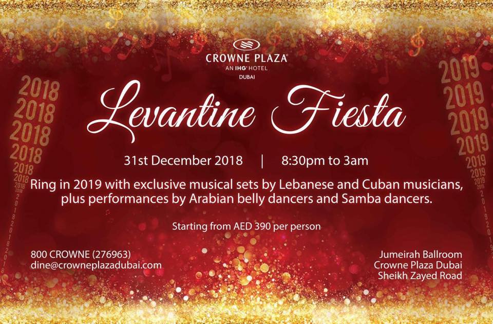 Levantine Fiesta NYE at Crowne Plaza Dubai - Coming Soon in UAE   