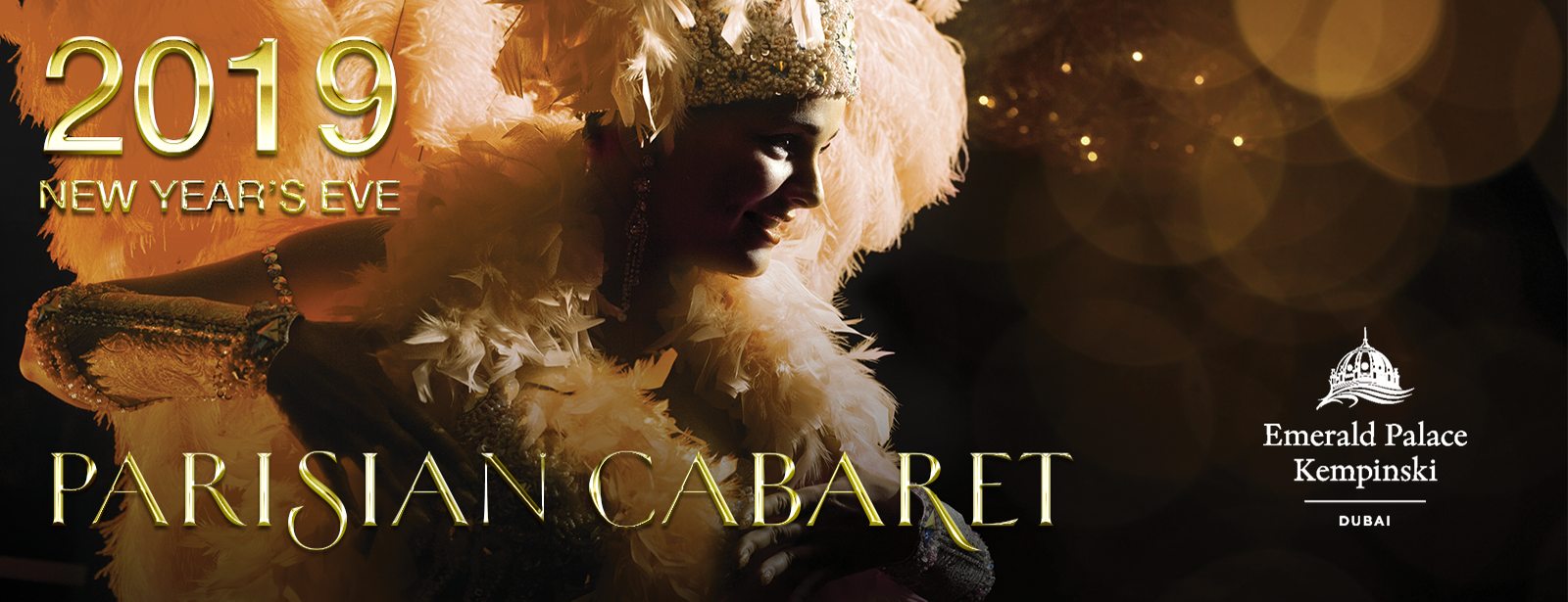 NYE 2019 Parisian Cabaret at Emerald Palace Kempinski - Coming Soon in UAE   