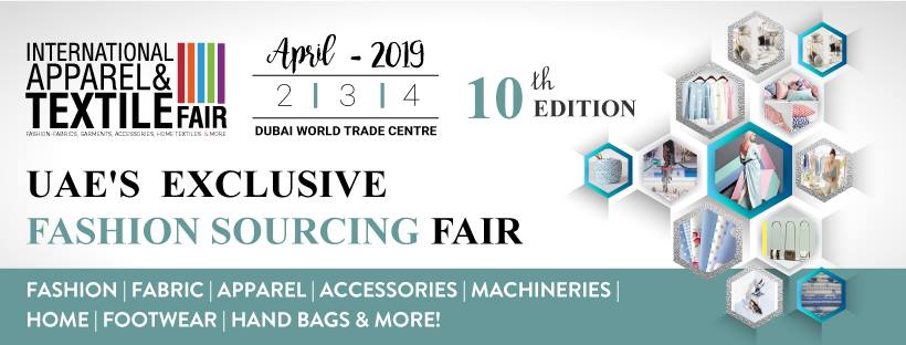 International Apparel & Textile Fair 2019 - Coming Soon in UAE   