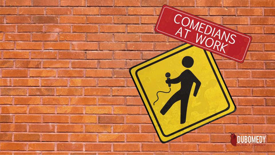 Comedians at Work - Coming Soon in UAE   