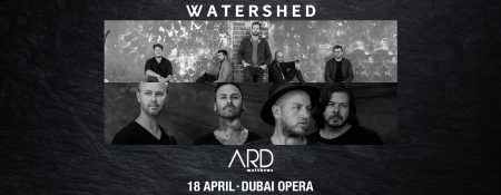 Watershed and Ard Matthews at the Dubai Opera - Coming Soon in UAE   