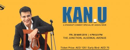 Kan. U – Stand Up Show by Anshu Mor - Coming Soon in UAE   