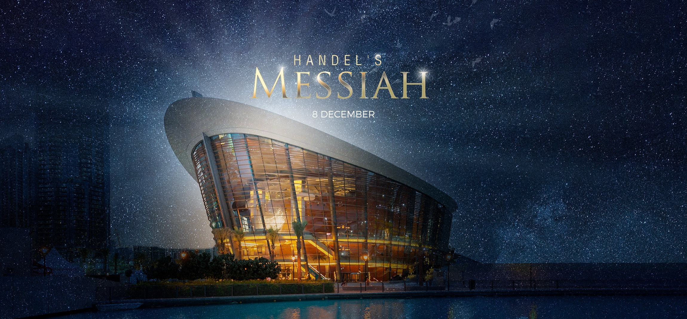 Handel’s Messiah at Dubai Opera - Coming Soon in UAE   