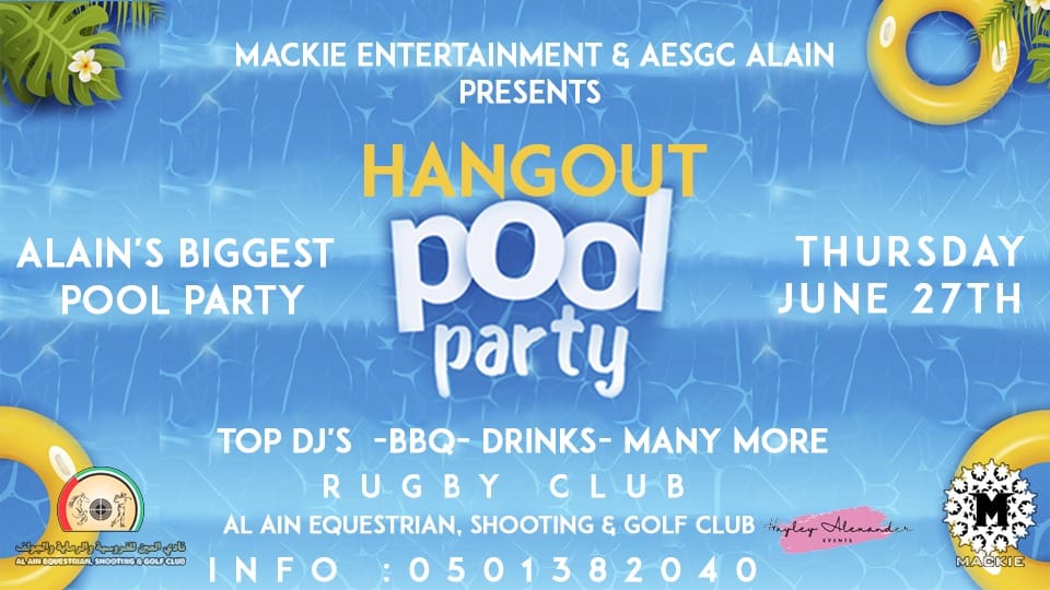 Hangout Pool Party – Al-Ain Biggest Pool Party - Coming Soon in UAE   