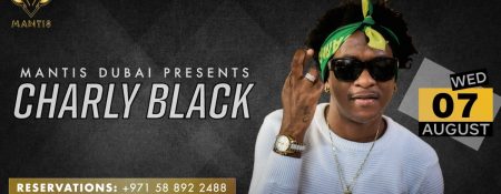 Charly Black at Mantis - Coming Soon in UAE   