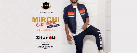 Mirchi Desi Night with DJ Shadow - Coming Soon in UAE   