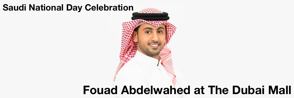 Fouad Abdelwahed at The Dubai Mall - Coming Soon in UAE   