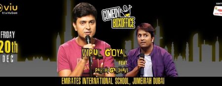 Comedy Box Office with Vipul Goyal & Parth Gadhavi - Coming Soon in UAE   