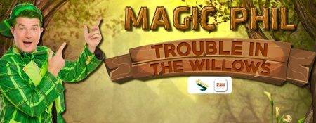 Magic Phil: Trouble in the Willows - Coming Soon in UAE   