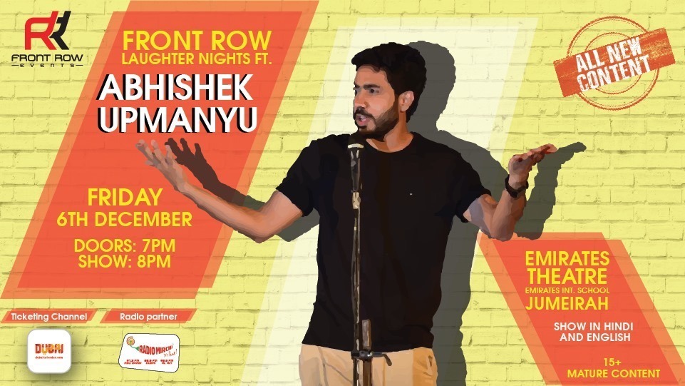 Front Row Laughter Nights ft Abhishek Upmanyu - Coming Soon in UAE   