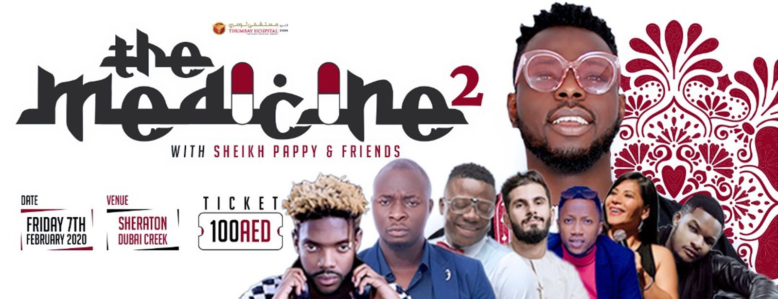 The Medicine 2 with Sheikh Pappy & Friends - Coming Soon in UAE   