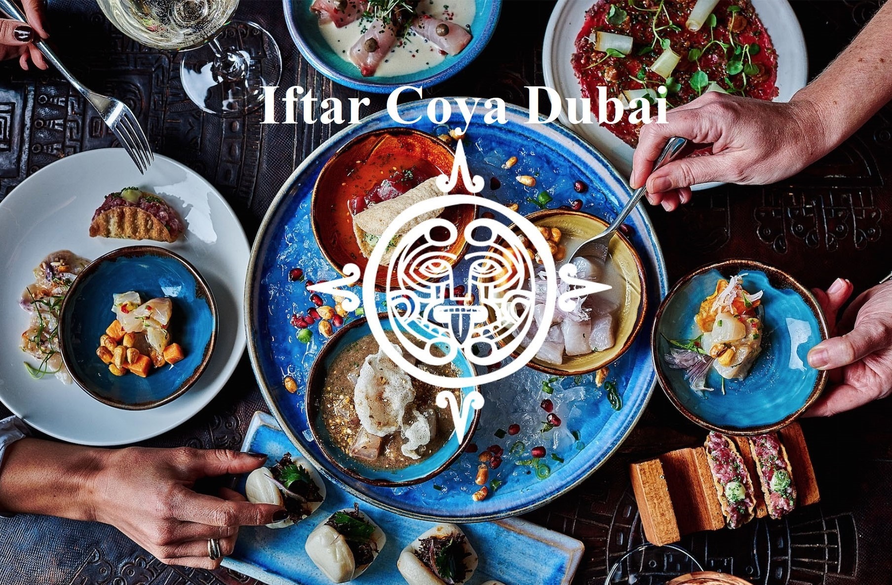 Iftar Coya Dubai - Coming Soon in UAE   