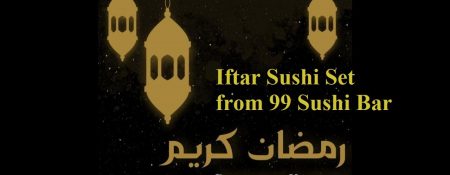 Iftar Sushi Set from 99 Sushi Bar - Coming Soon in UAE   