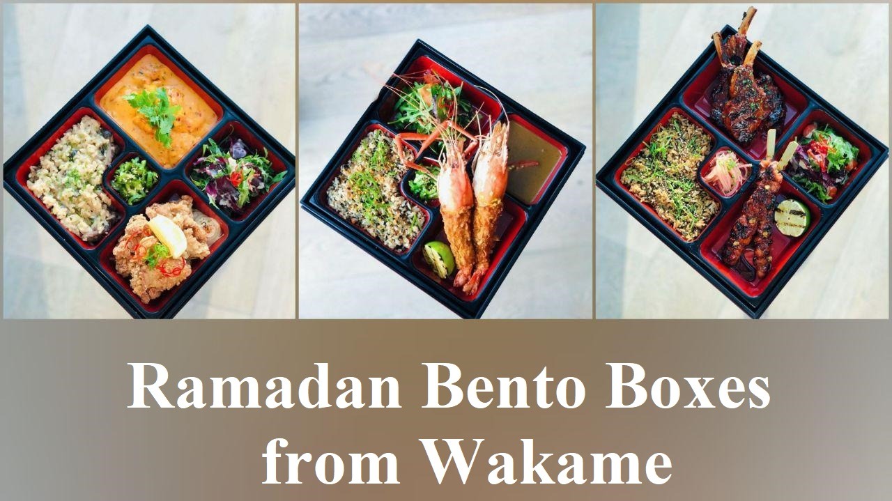 Ramadan Bento Boxes from Wakame - Coming Soon in UAE   