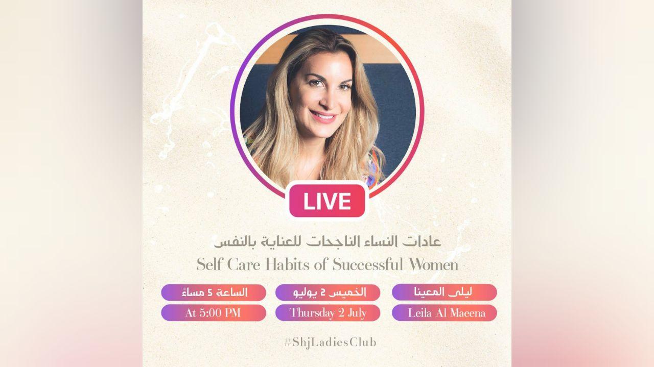 “Self-Care Habits of Successful Women” Live Session - Coming Soon in UAE   