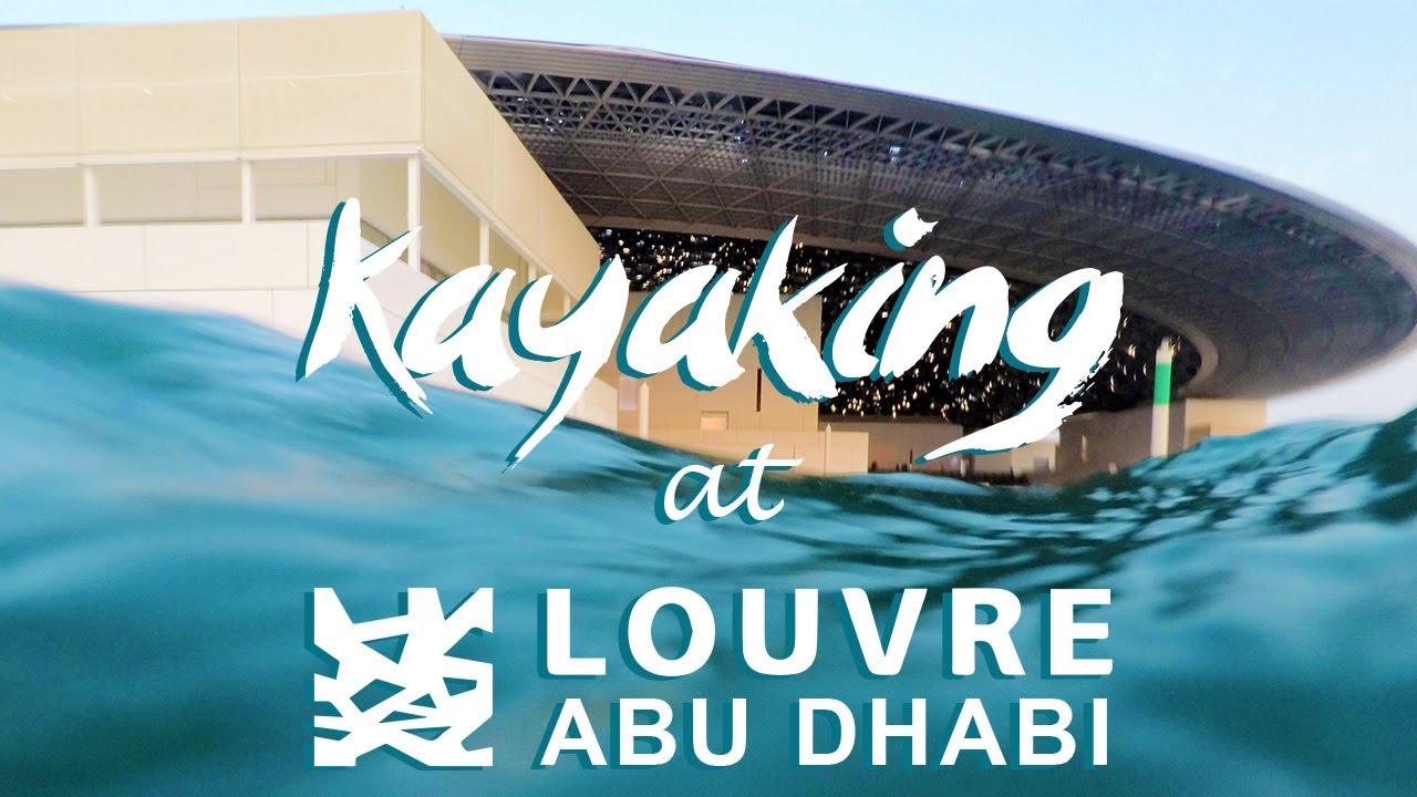 Kayaking around the Museum - Coming Soon in UAE   