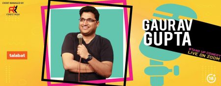 Gaurav Gupta – Stand Up Show - Coming Soon in UAE   