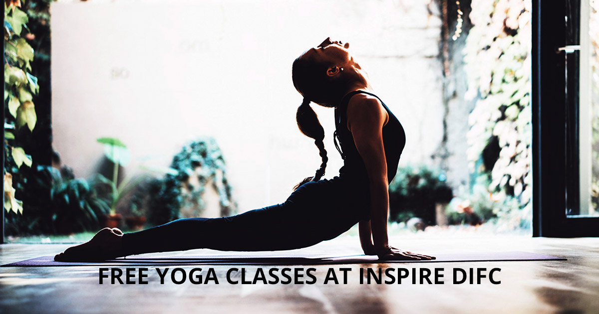 Free Yoga Classes at Inspire DIFC - Coming Soon in UAE   