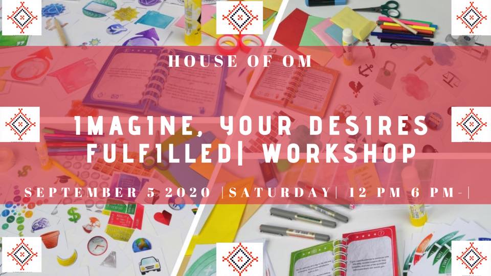 Workshop: Imagine, Your Desires Fulfilled - Coming Soon in UAE   