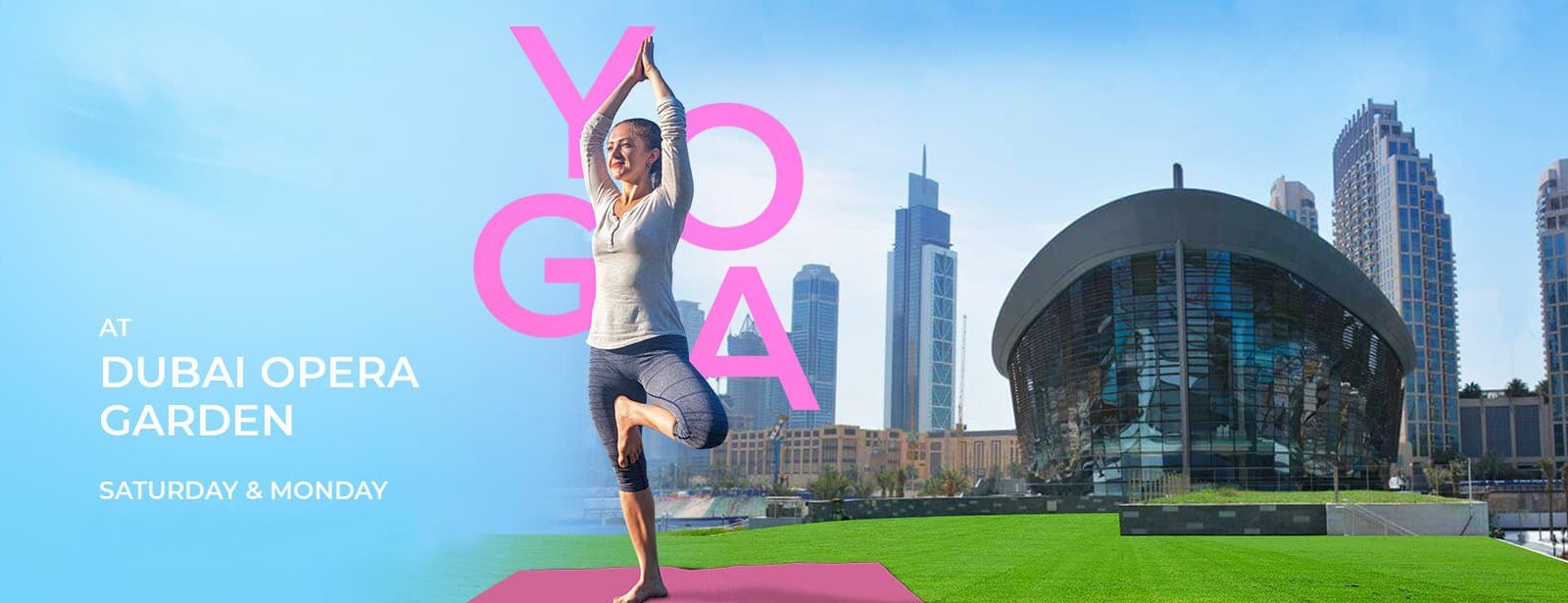 Yoga at Dubai Opera Garden - Coming Soon in UAE   