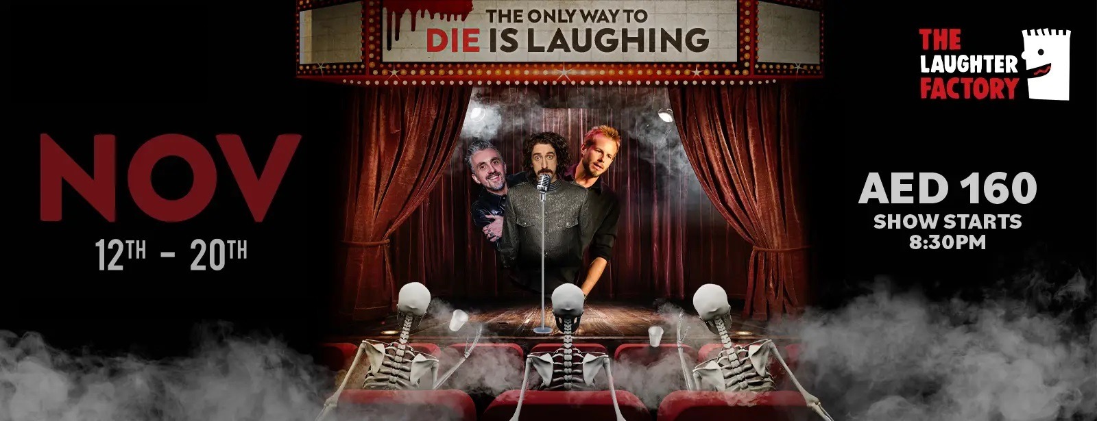 The Laughter Factory: The Only Way to Die, Is Laughing! - Coming Soon in UAE   