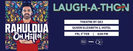 Laugh-A-Thon: Rahul Dua - Coming Soon in UAE   