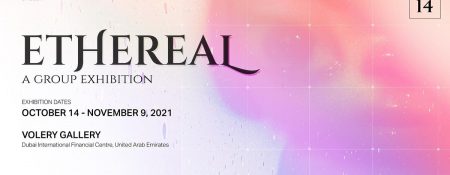 “Ethereal” Group Exhibition - Coming Soon in UAE   