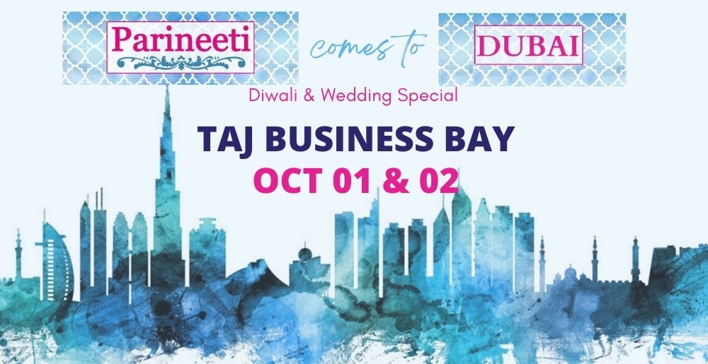 Parineeti – Diwali & Wedding Special - Coming Soon in UAE   