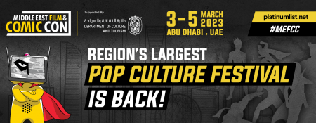 Middle East Film & Comic Con 2023 - Coming Soon in UAE   