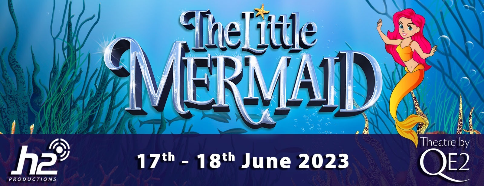 The Little Mermaid at Theatre by QE2 - Coming Soon in UAE   