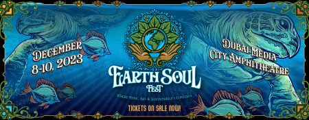 Earth Soul Fest 2023 - Coming Soon in UAE   