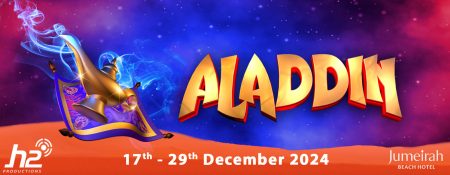 Aladdin Live in Dubai - Coming Soon in UAE   