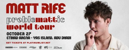 Matt Rife: ProbleMATTic at Etihad Arena in Abu Dhabi - Coming Soon in UAE   