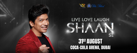 Live Love Laugh Shaan Se Live at Coca-Cola Arena, Dubai - Coming Soon in UAE   