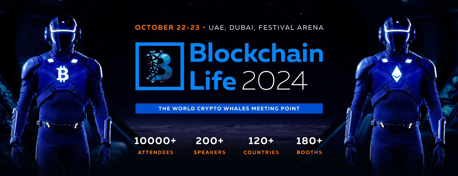 Blockchain Life 2024 in Dubai - Coming Soon in UAE   