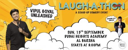 Laugh-a-thon featuring Vipul Goyal Live in Dubai - Coming Soon in UAE   