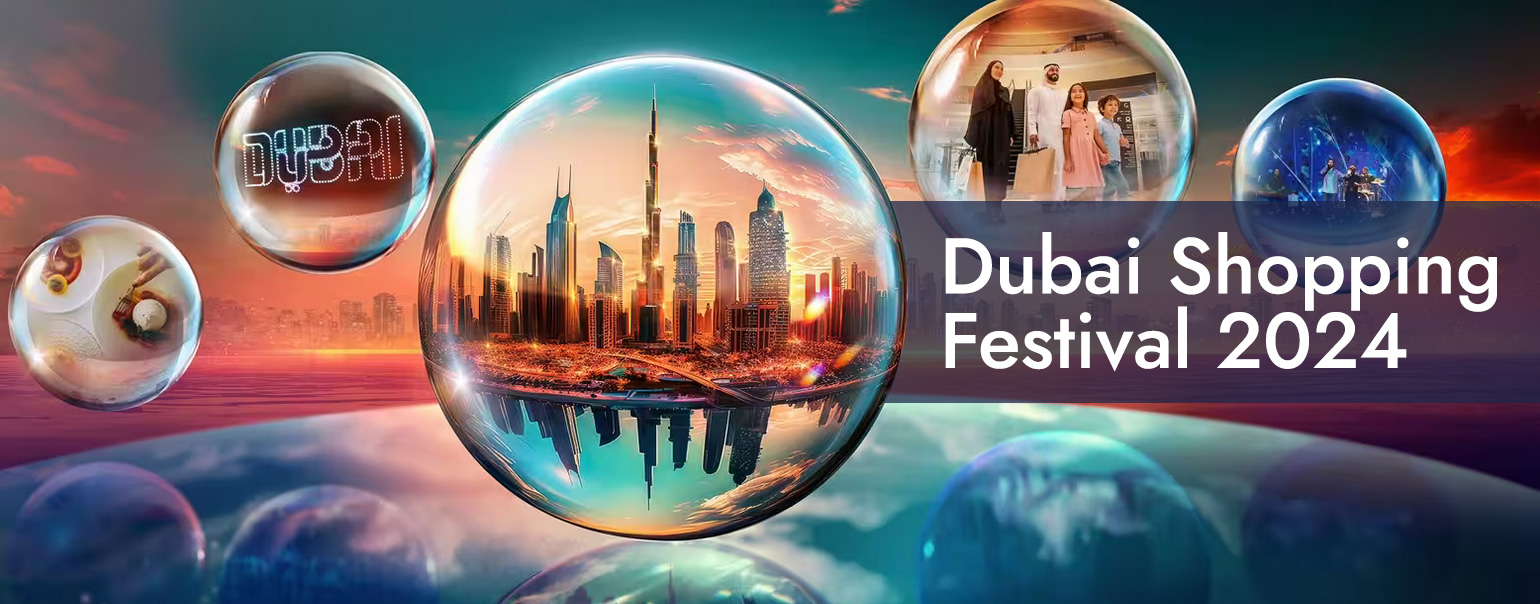 Dubai Shopping Festival 2024-2025 - Coming Soon in UAE   